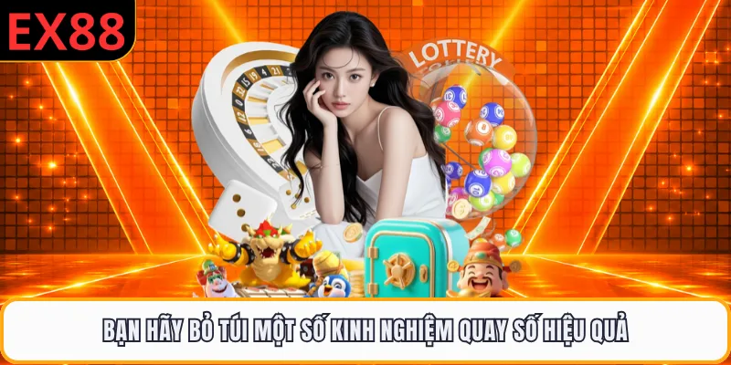 Bạn hãy bỏ túi một số kinh nghiệm quay số hiệu quả