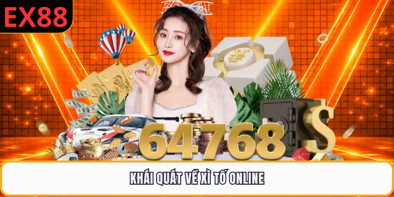 Khái quát về xì tố online