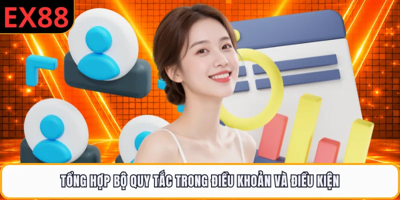 Tổng hợp bộ quy tắc trong điều khoản và điều kiện